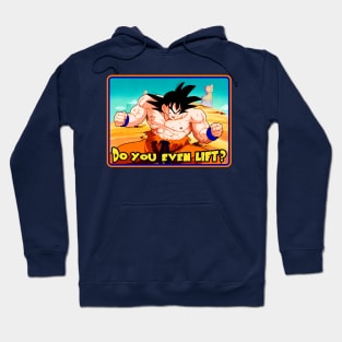 Do You Even Lift? Hoodie